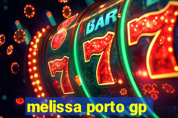 melissa porto gp